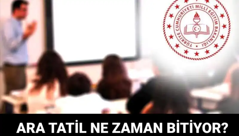 Ara Tatil Sonrası Okullar Ne Zaman Açılacak? MEB Takvimiyle Cevaplanıyor!