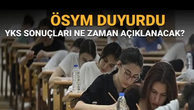 YKS Sonuçları Ne Zaman Açıklanacak? Sorular Cevap Buluyor!