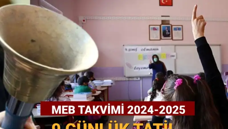 MEB 2024-2025 Çalışma Takvimi Açıklandı: Okul Tatilleri ve Dönemlerin Detayları