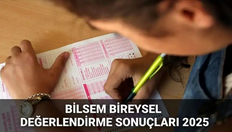 2025 BİLSEM Değerlendirme Sonuçları Açıklandı: Kazananlar Kayıt İçin Hazırlanıyor