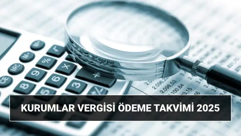 2025 Yılında Kurumlar Vergisi Oranı Ne Olacak? Tüm Detaylar Burada!