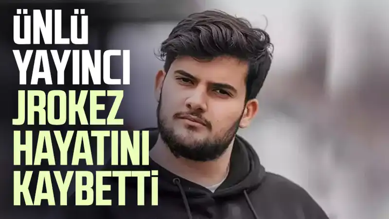 Jrokez: Türkiye'nin En Sevilen Yayıncılarından Oğuzhan Dalgakıran Hayatını Kaybetti