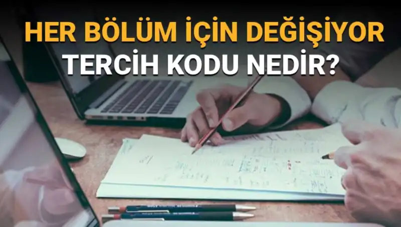 Üniversite Tercih Süreci ve Tercih Kodu: Öğrenciler İçin Rehber