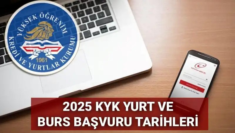 KYK Yurt ve Burs Başvuruları 2025: Hızla Beklenen Tarihler Açıklandı!