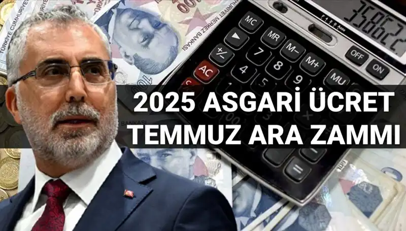 2025'te Asgari Ücrette Ara Zam Beklentisi: Bakan Işıkhan'dan Açıklama!